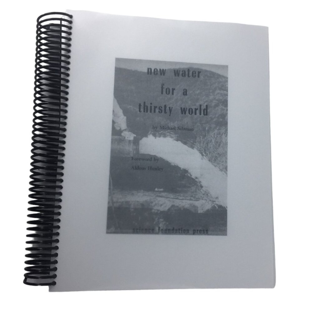 New Water For A Thirsty World By Michael H. Salzman, Foreword By Aldous Huxley